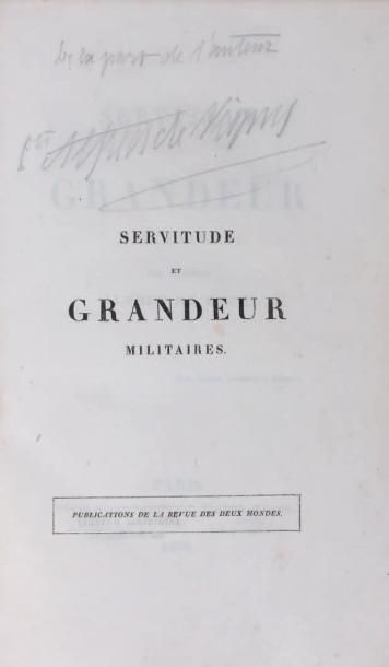 VIGNY (Alfred de) Servitude et grandeur militaires. Paris, F. Bonnaire, V. Magen,...