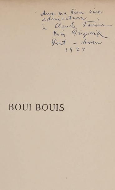 GRIGORIEFF (Boris) Boui bouis. Textes de Claude Farrère, S. Makovsky et B. Schloezer....