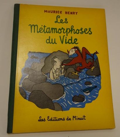 HENRY Maurice. 

Les métamorphoses du Vide.

Paris, Les éditions de minuit, 1955,...