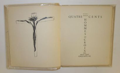 Henri Michaux (1899-1984) 

Quatre cents hommes en croix, 1956. 

Exemplaire sur...