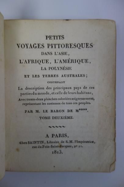 null Baron de M***

Petits voyages pittoresques dans l'Asie, l'Afrique, l'Amérique,...