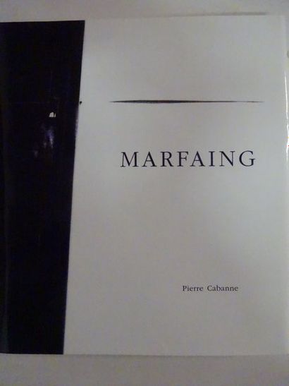 CABANNE, Pierre 

Marfaing. 

Les Editions de l'Amateur, 1991. 

Etat d'usage.
