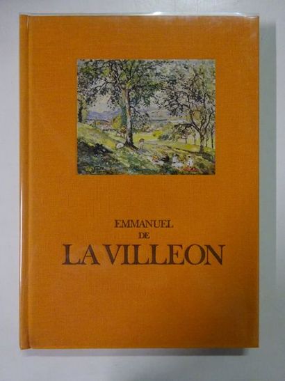 BUFFET CHALLIE Laurence 

Emmanuel de La Villéon, 1858-1944. 

Sa vie, son oeuvre....