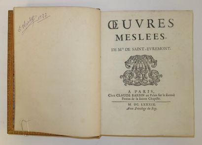 De SAINT-EVREMONT 

Oeuvres meslées. 

A Paris, chez Cl. Barbin, 1689.

Volume in-8.

Reliure...