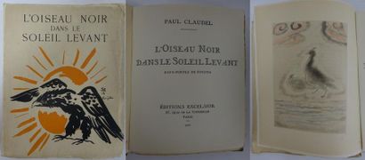 CLAUDEL, Paul - FOUJITA 

L'Oiseau noir dans le soleil levant. Paris, Excelsior 1927....