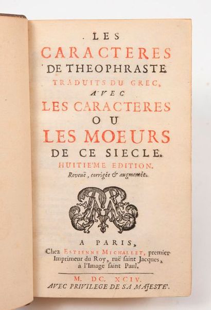 THEOPHRASTE 

Les Caractères 

Ed. : Estienne Michallet à Paris en 1694. 

Numéroté...