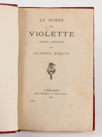 MANNOURY D'ECTOT (Marquise de) ** Le roman de Violette. OEuvre posthume d'une célébrité...