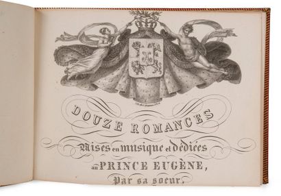 BEAUHARNAIS (HORTENSE DE). Douze romances mises en musique et dédiées au prince
Eugène...