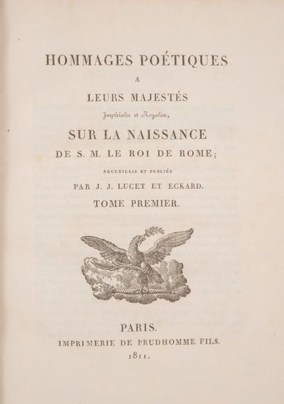 LUCET (JEAN-JACQUES) ET JEAN ECKARD. Hommages poétiques à leurs majestés impériales...