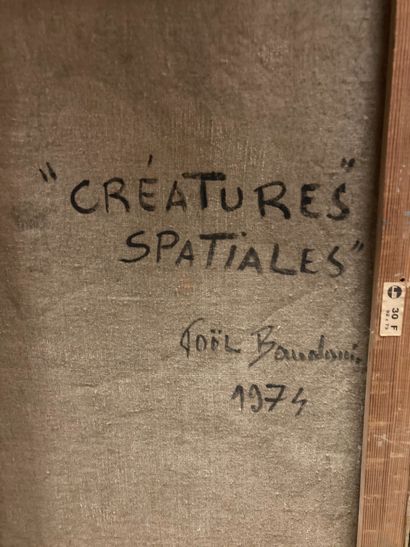 null Joël BAUDOUIN (1930-2013)

-Créatures spatiales,1974. Huile sur toile signée...