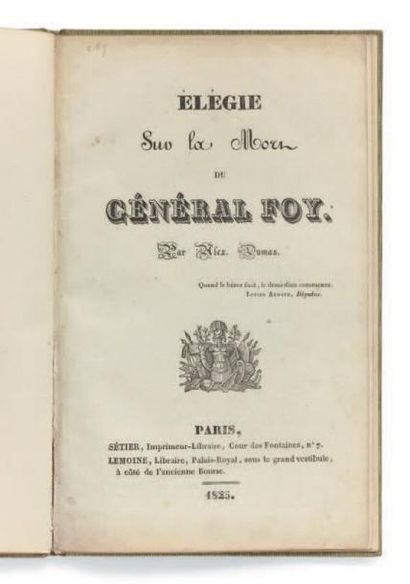 DUMAS Alexandre Elégie sur la mort du Général Foy - Paris - Sétier et Lemoine - 1825...
