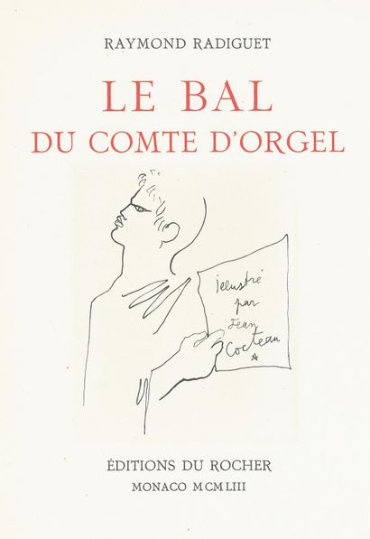 Radiguet,R. Le bal du Comte d'Orgel. Monaco, Editions du Rocher 1953. gr.4°. Avec... Gazette Drouot