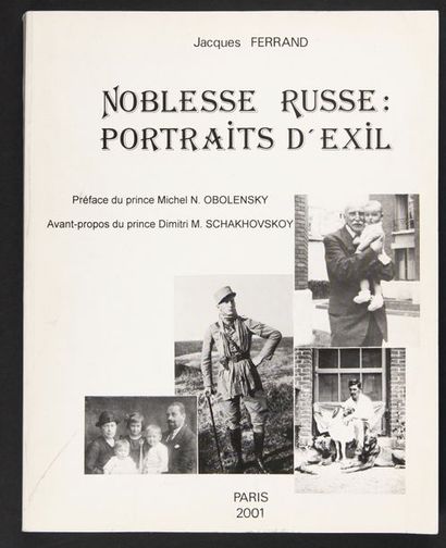 null Jacques Ferrand. Noblesse russe : portrais d'exil. Paris, 2001.

Un volume in-folio,...