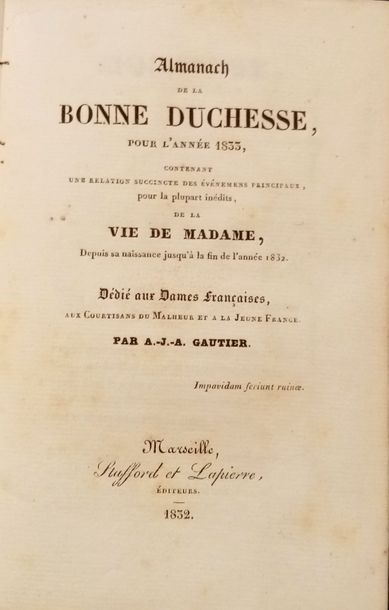 null GAUTIER 

Almanach de la bonne duchesse, pour l'année 1833, contenant une relation...