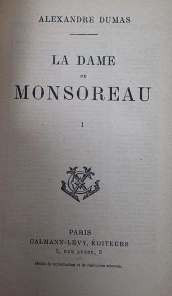 null DUMAS (Alexandre): La Dame de Monsoreau. Paris, Calmmann-Lévy, s.d.; trois vol....