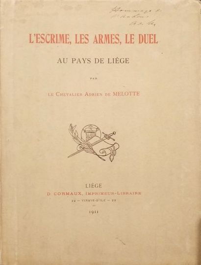 null ESCRIME - MELOTTE (Adrien de)

L'Escrime, les armes, le duel au pays de Liège

Liège,...