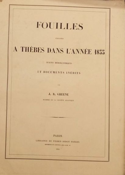 null GREENE (John Beasley)

Fouilles exécutées à Thèbes dans l'année 1855. Textes...