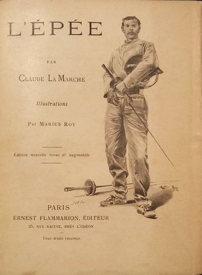 LA MARCHE (Claude) 
L'Epée. Edition nouvelle...