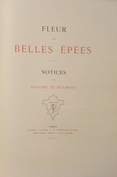 null BEAUMONT (Ed. de)

Fleur des belles épées

Paris, Boussod, Valadon & Cie, 1885,...