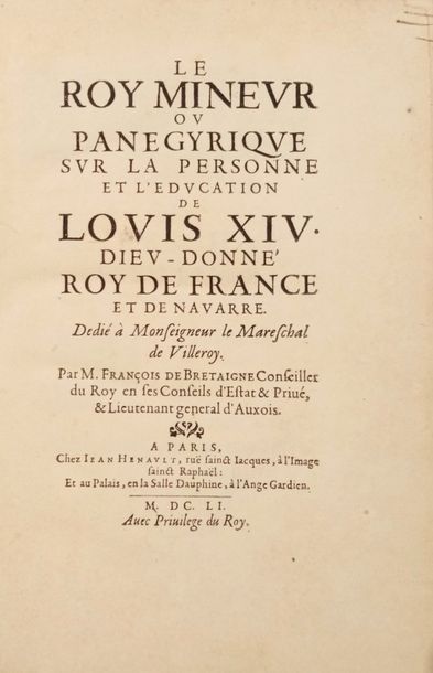null BRETAIGNE (François de)

Le Roy mineur, or Panegyric on the person and education...