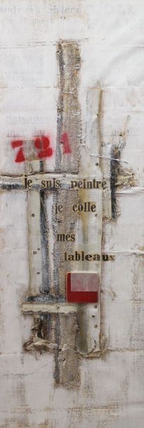 null Ecole française du XX-ème Siècle : «Je suis peintre je colle mes tableaux»....