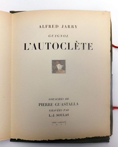 null JARRY Alfred (1873-1907). Guignol. L’Autoclète. Illustré de 6 gouaches de Pierre...