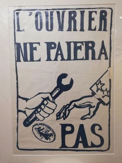 null mai-68 "L'ouvrier ne paiera pas" Affiche originale Mai 68. Atelier populaire...