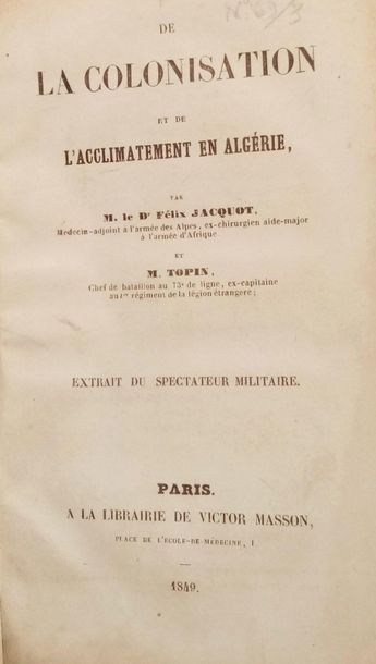 null JACQUOT (Félix)

Colonization and acclimatization in Algeria

Paris, Victor...