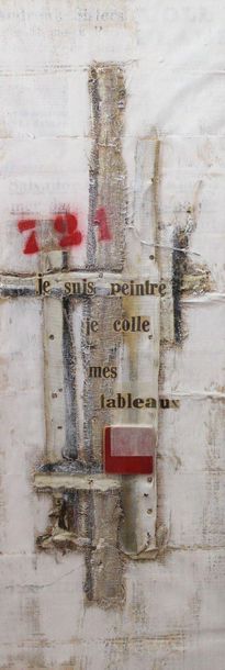 null Ecole française du XX-ème Siècle : « Je suis peintre je colle mes tableaux »....