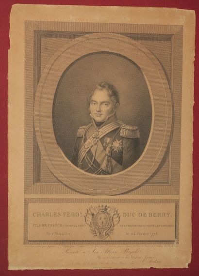 null PORTRAITS - Réunion de 3 planches. 1- "Charles Ferd. Duc de BERRY", d'après...