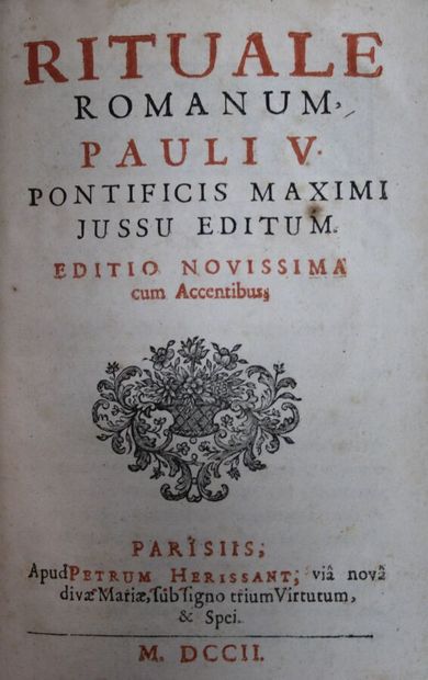 null RITUALE ROMANUM Pauli V Pontificus Maximi Jussu Editum. Paris, Hérissant, 1702 ;...