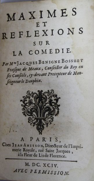 null BOSSUET (Jacques-Bénigne) : Maximes et Réflexions sur la Comédie. Paris, Jean...