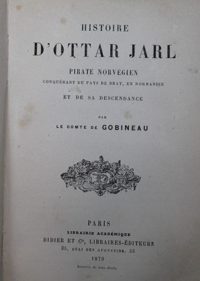 null GOBINEAU (comte de) : Histoire d'Ottar Jarl pirate norvégien. Paris, Didier...