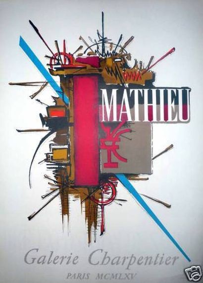 null MATHIEU Georges Affiche en lithographie 1965 Imprimée chez Mourlot, Format 50...