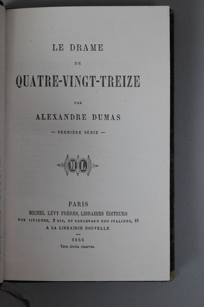 null - DUMAS (Alexandre) : Le Drame de Quatre-vingt-treize. Paris, Michel Lévy, s....