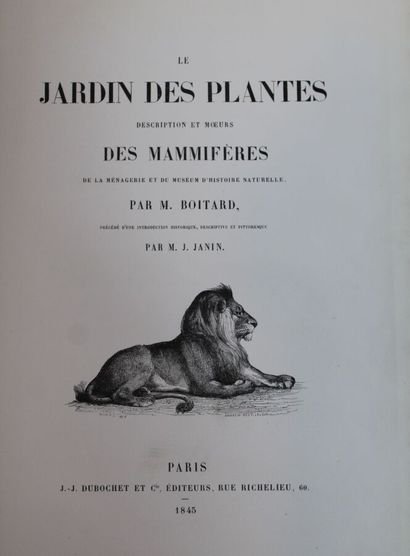 null BOITARD (Pierre) : Le Jardin des Plantes. Description et Moeurs des Mammifères,...