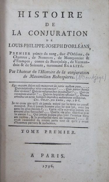 null REVOLUTION. [GALART DE MONTJOYE] Histoire de la Conjuration de Louis-Philippe-Joseph...