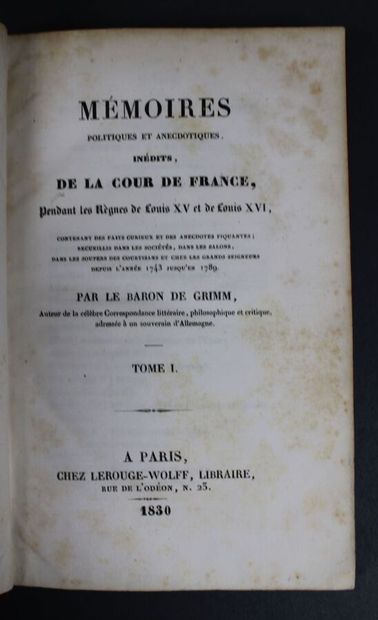 null GRIMM (baron de) : Mémoires politiques et anecdotiques, inédits, de la Cour...