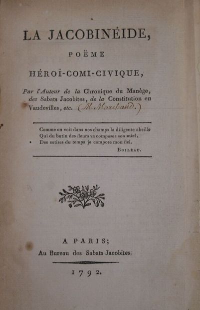 null REVOLUTION. [MARCHANT (François), 1761-1793] La Jacobinéide, poëme héroi-comique…...