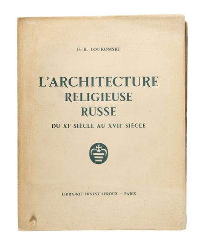 Georges Loukomski. L' Architecture religieuse...