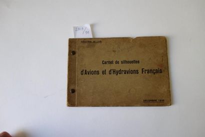 null CARNET DE SILHOUETTES d’AVIONS et HYDRAVIONS FRANÇAIS

Edité en décembre 1938....