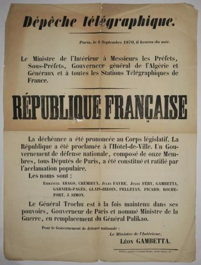 null PLACARD 1870 - "DEPECHE TELEGRAPHIQUE de PARIS du 4 septembre 1870".
Signé (imprimé)...