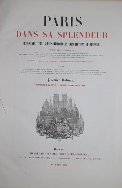 null PARIS DANS SA SPLENDEUR: Monuments, vues, scènes historiques, descriptions et...
