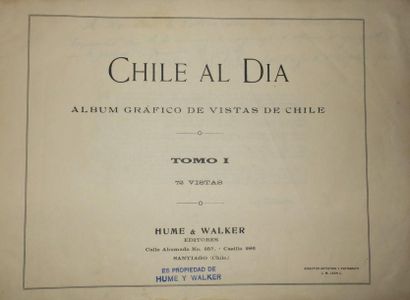 null CHILI - ALBUM "CHILE AL DIA", oblong. "ALBUM GRAFICO DE VISTAS DE CHILE", Tome...