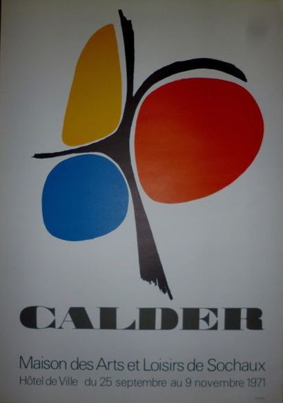 CALDER Alexander CALDER Alexander Arts et loisirs de Sochaux
Affiche originale Lithographie...
