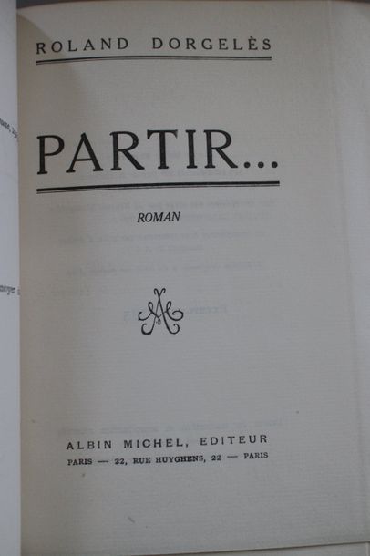 null DORGELES (Roland) : Partir. Paris, Albin Michel, 1926 ; in-12, demi-mar. brun...