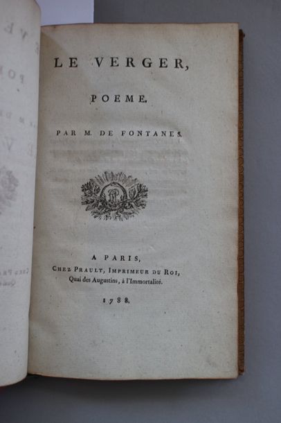 null FONTANES (de) : Le Verger. Paris, Prault, 1788 ; in-8°, veau blond