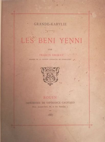 null DROUET (Francis)

Grande-Kabylie. Les Beni Yenni. Rouen, Cagniard, 1887, in-8,...