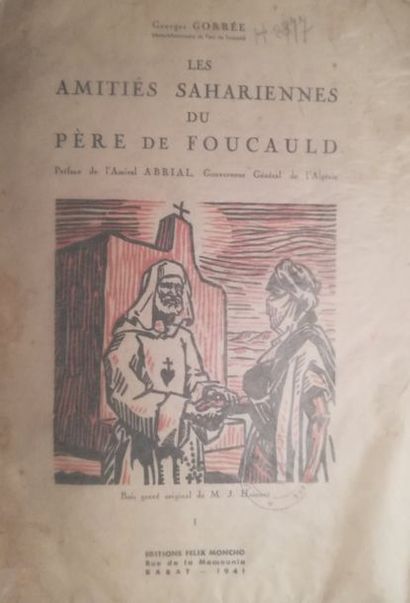 null GORREE (Georges). 

Les Amitiés sahariennes du père de Foucauld. Rabat, Editions...