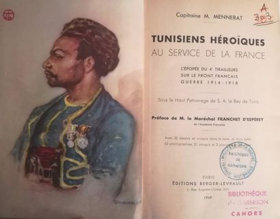 null MENNERAT (M.). 

Tunisiens héroïques au service de la France. L'épopée du 4e...